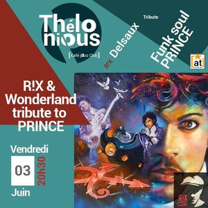 R!X & Wonderland tribute to PRINCE