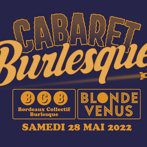 Cabaret du Collectif Bordeaux Burlesque