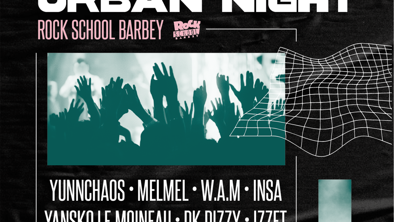 URBAN NIGHT - Avec Guezess, Yunnchaos, W.A.M, Izzet, Yansko Le Moineau, MelMel, DK Dizzy, INSA