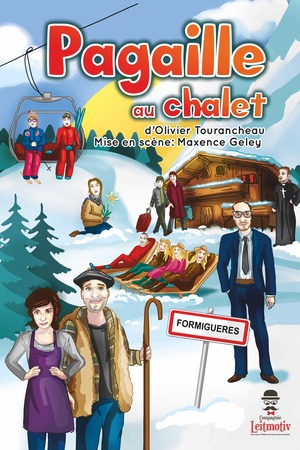 Pagaille au Chalet