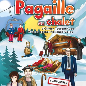 Pagaille au Chalet