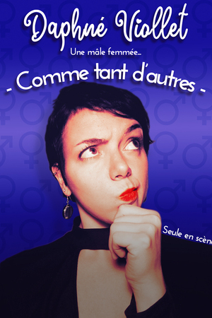 Daphné Viollet  ''Comme tant d'autres'' - Weekend Humour Wonder Pipelettes