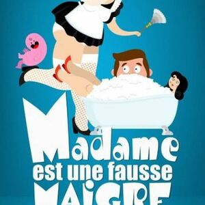 MADAME EST UNE FAUSSE MAIGRE