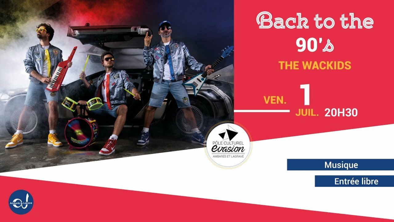 The Wackids « Back to the 90’s »