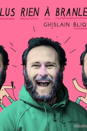 GHISLAIN BLIQUE