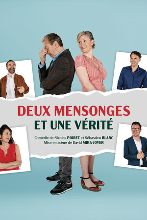 DEUX MENSONGES ET UNE VÉRITÉ