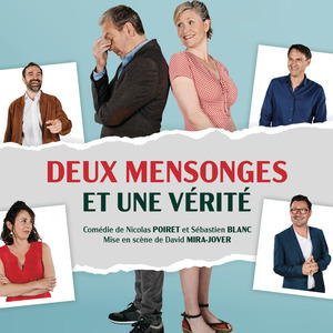 DEUX MENSONGES ET UNE VÉRITÉ
