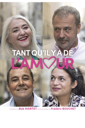 TANT QU’IL Y A DE L’AMOUR