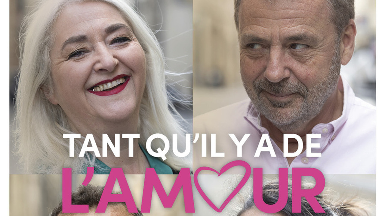 TANT QU’IL Y A DE L’AMOUR
