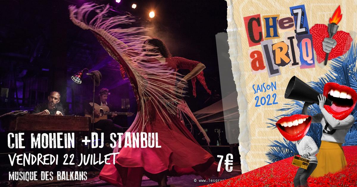 Cie Mohein + Dj stanbul