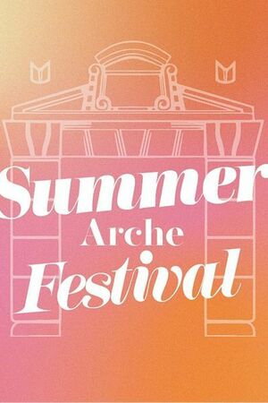 Summer Arche Festival