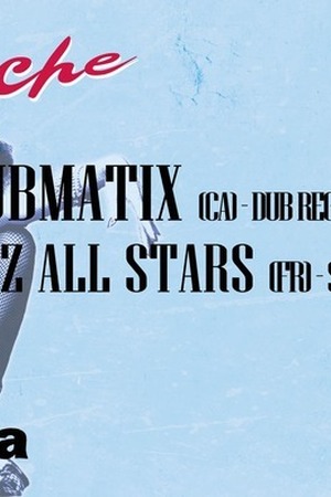 Relâche - Dubmatix + Booboozzz' All Stars