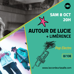 Autour de Lucie + Limérence 