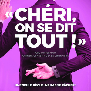 CHERI, ON SE DIT TOUT