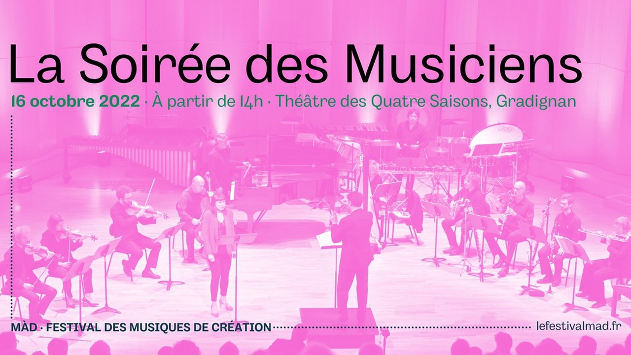 La Soirée des Musiciens · Festival MÀD 2022