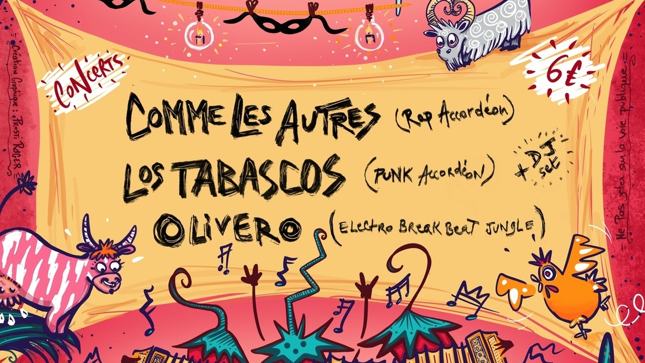 Les Piments Masqués se démasquent : Comme les autres + Los Tabascos + Olivero