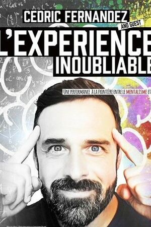 L'experience inoubliable
