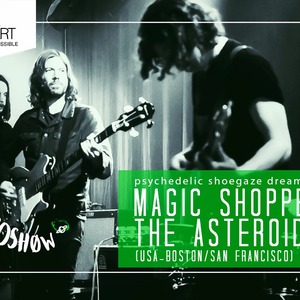 Astroshøw : The Asteroid No.4 + Magic Shoppe