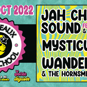 Bordeaux Dub School #21 : Jah Chalice Sound / Mysticwood / Wandem Sound System