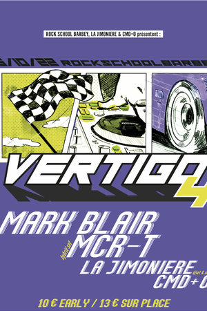 Vertigo #4 : MARK BLAIR / MCR-T / LA JIMONIÈRE / CMD+O