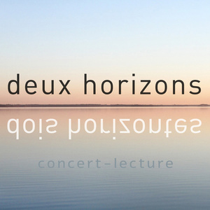 Deux Horizons - Dois Horizontes