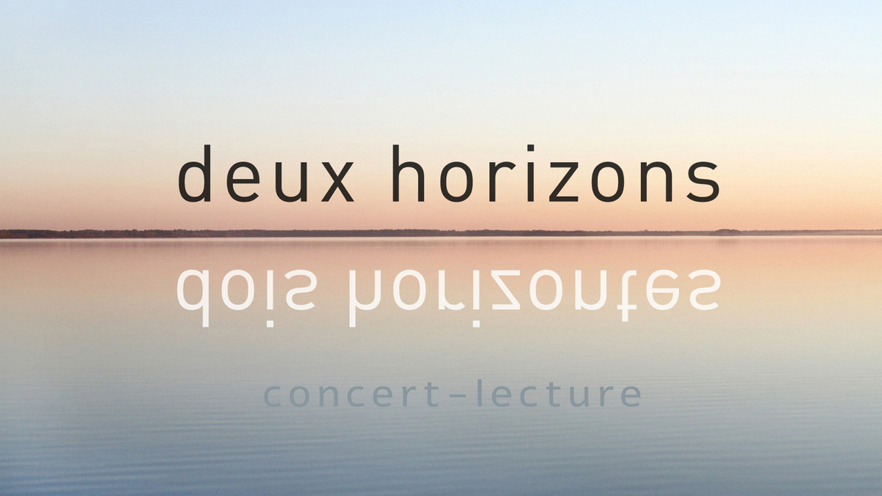 Deux Horizons - Dois Horizontes
