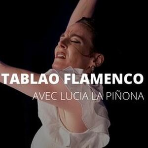 Tablao Flamenco avec Lucía la Piñona