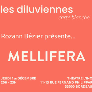 Les Diluviennes Carte Blanche : Rozann Bézier