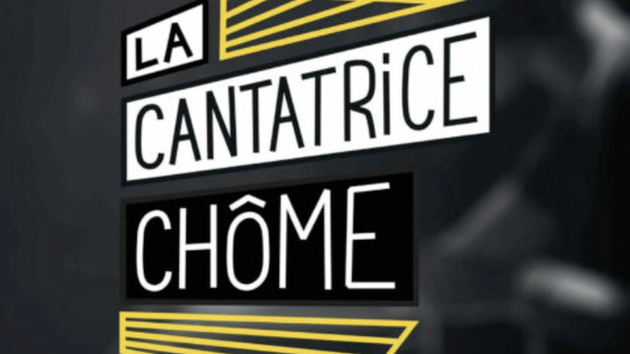 La Cantatrice Chôme