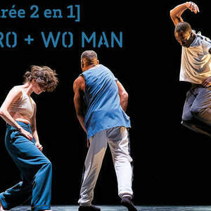 POINT ZERO + WO-MAN (soirée spectacles 2 en 1)