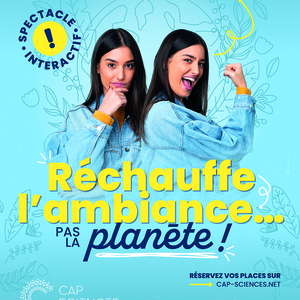Réchauffe l’ambiance… pas la planète !