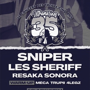 ULTRAMARINES, LE CONCERT DES 35 ANS : SNIPER + LES SHERIFF + RESAKA SONORA