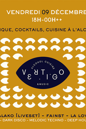 Vertigo #1 - Repas concept, cocktails et dj sets