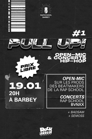 Pull Up!  Open Mic et concerts Hip-Hop
