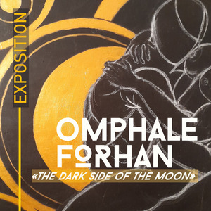 The Dark Side Of The Moon - Omphale FORHAN
