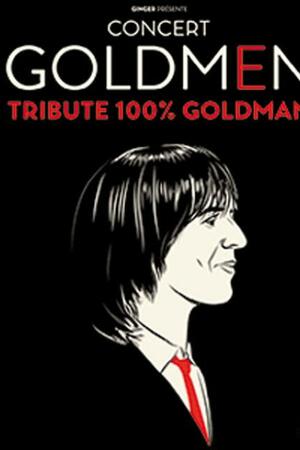 GOLDMEN - Tribute 100% Goldman