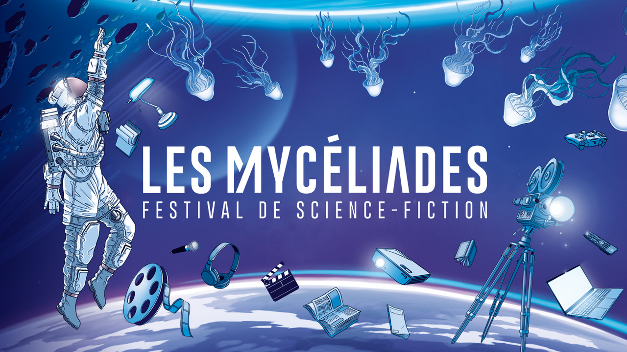 LES MYCELIADES | Festival de science-fiction