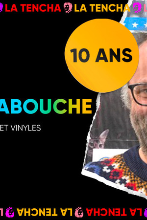 10 ans de La Tencha : Total Heaven dj set vinyles