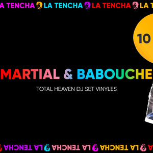10 ans de La Tencha : Total Heaven dj set vinyles