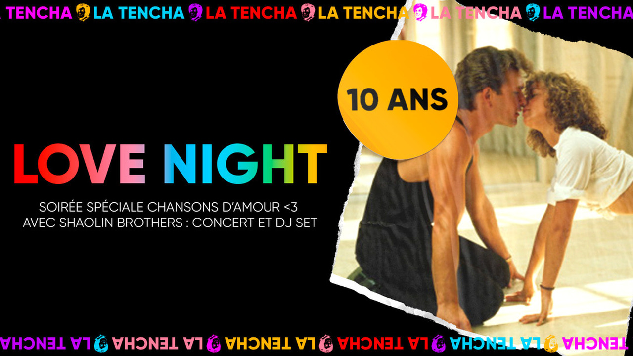 10 ans de La Tencha : Shaolin Brothers - Love night