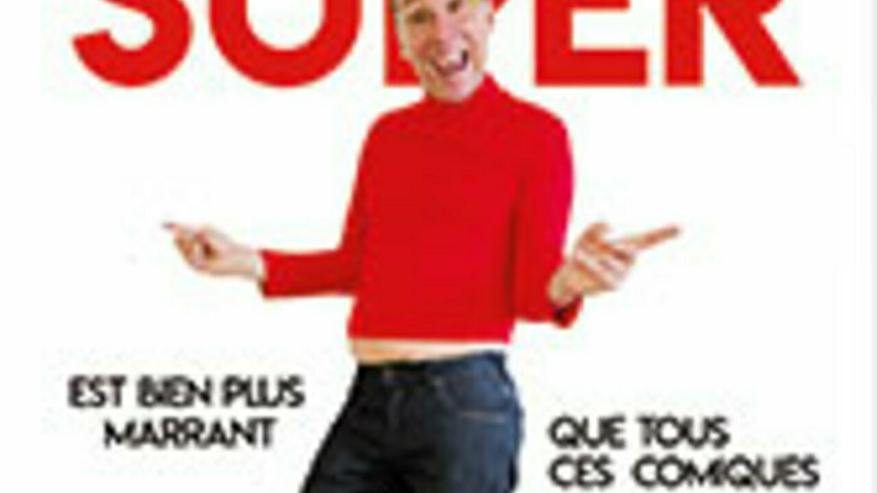 LES COGITATIONS / DIDIER SUPER – EST BIEN PLUS MARRANT QUE TOUS CES COMIQUES DE MERDE