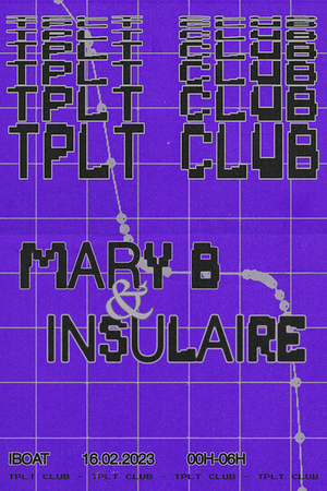tplt club ~ Mary B & Insulaire (𝕒𝕝𝕝 𝕟𝕚𝕘𝕙𝕥 𝕝𝕠𝕟𝕘)
