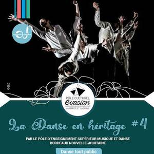 « La Danse en héritage #4 » PESMD Bordeaux Nouvelle-Aquitaine