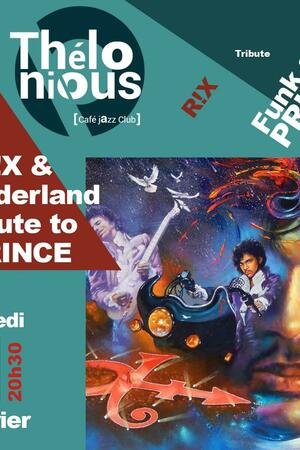 R!X & Wonderland tribute to PRINCE