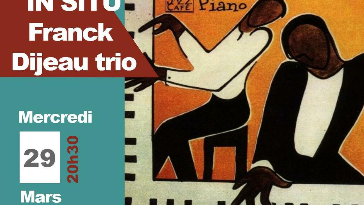 In Situ Franck Dijeau trio