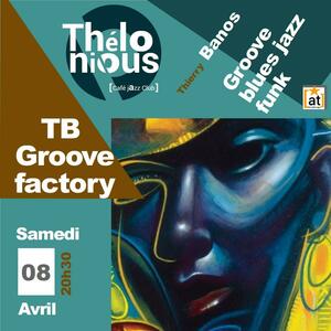 TB groove factory