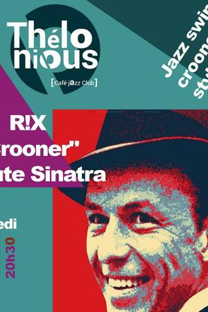 R!X ''Crooner'' tribute Sinatra