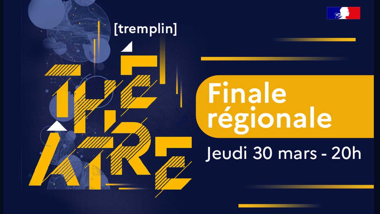 Tremplin théâtre : Finale régionale