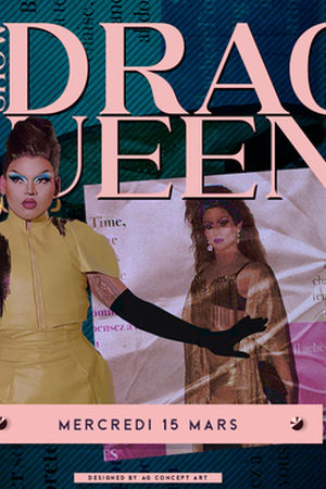 Bourbon Expérience - Show Drag Queen