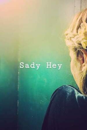 Heure du live : Sady Hey